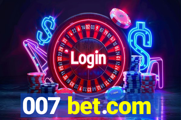 007 bet.com